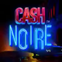 Cash Noire