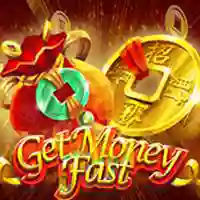 Get Money Fast